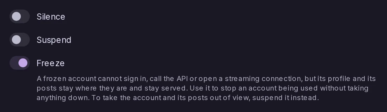 The moderation switches of a local account, with Freeze turned on under Silence and Suspend and its explanation below.