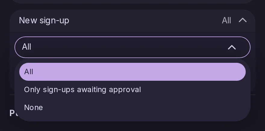 The New sign-up notification setting, offering All, Only sign-ups awaiting approval or None.