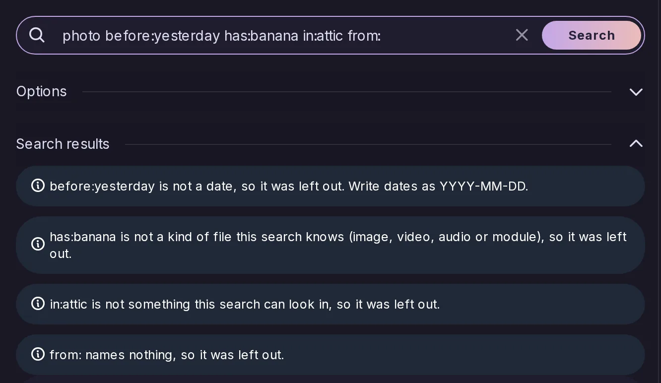 The Posts search naming each token it could not read, such as before:yesterday and has:banana, and saying it left them out.