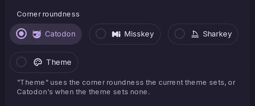 The Corner roundness setting of Appearance, offering Catodon, Misskey, Sharkey and Theme.