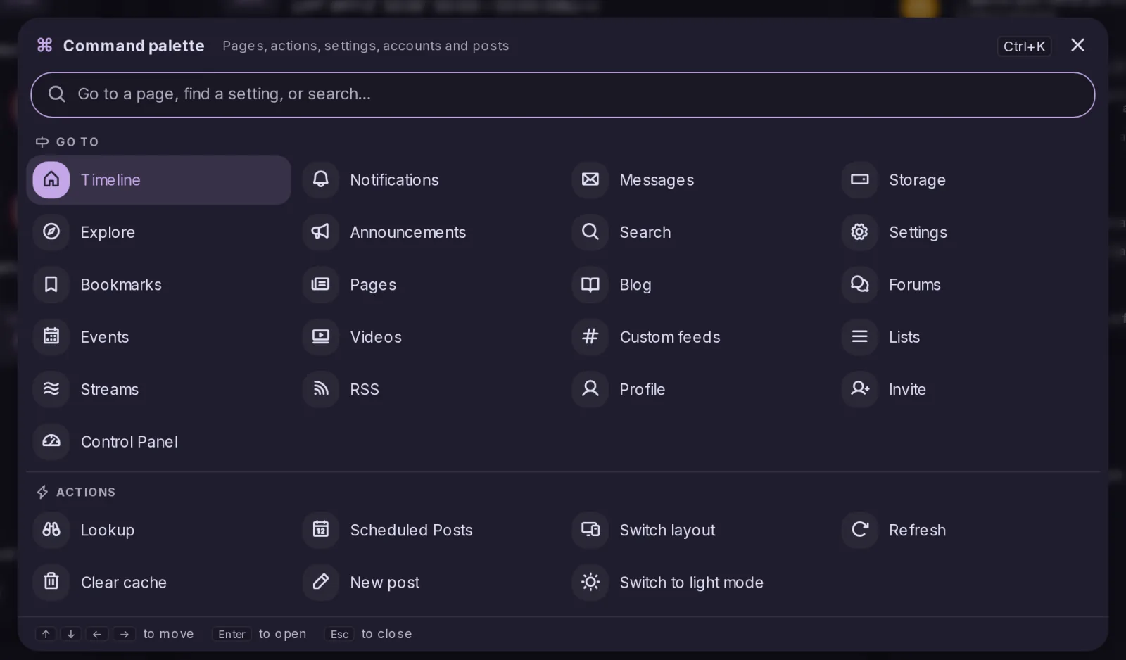 The command palette opened with Ctrl+K: a search field, the pages to go to laid out in four columns, Timeline, Notifications, Messages, Storage and the rest, then actions such as New post and Switch to light mode, and the keys to move, open and close.