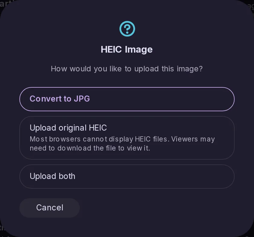 The dialog shown when a HEIC picture is uploaded without compression, offering to convert it to JPEG, keep the original HEIC file with a warning that not everything can display it, or keep both.