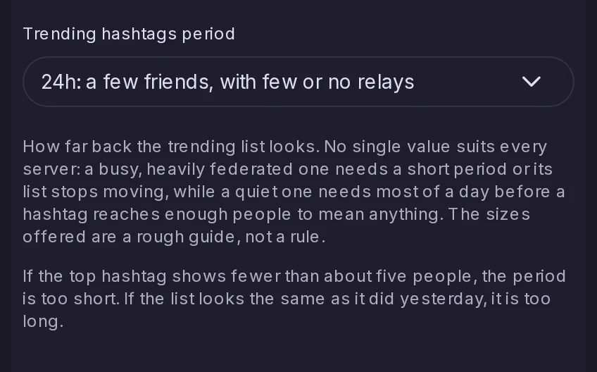 The Trending hashtags period select of the Control Panel, with its explanation of the window over which trending hashtags are counted.