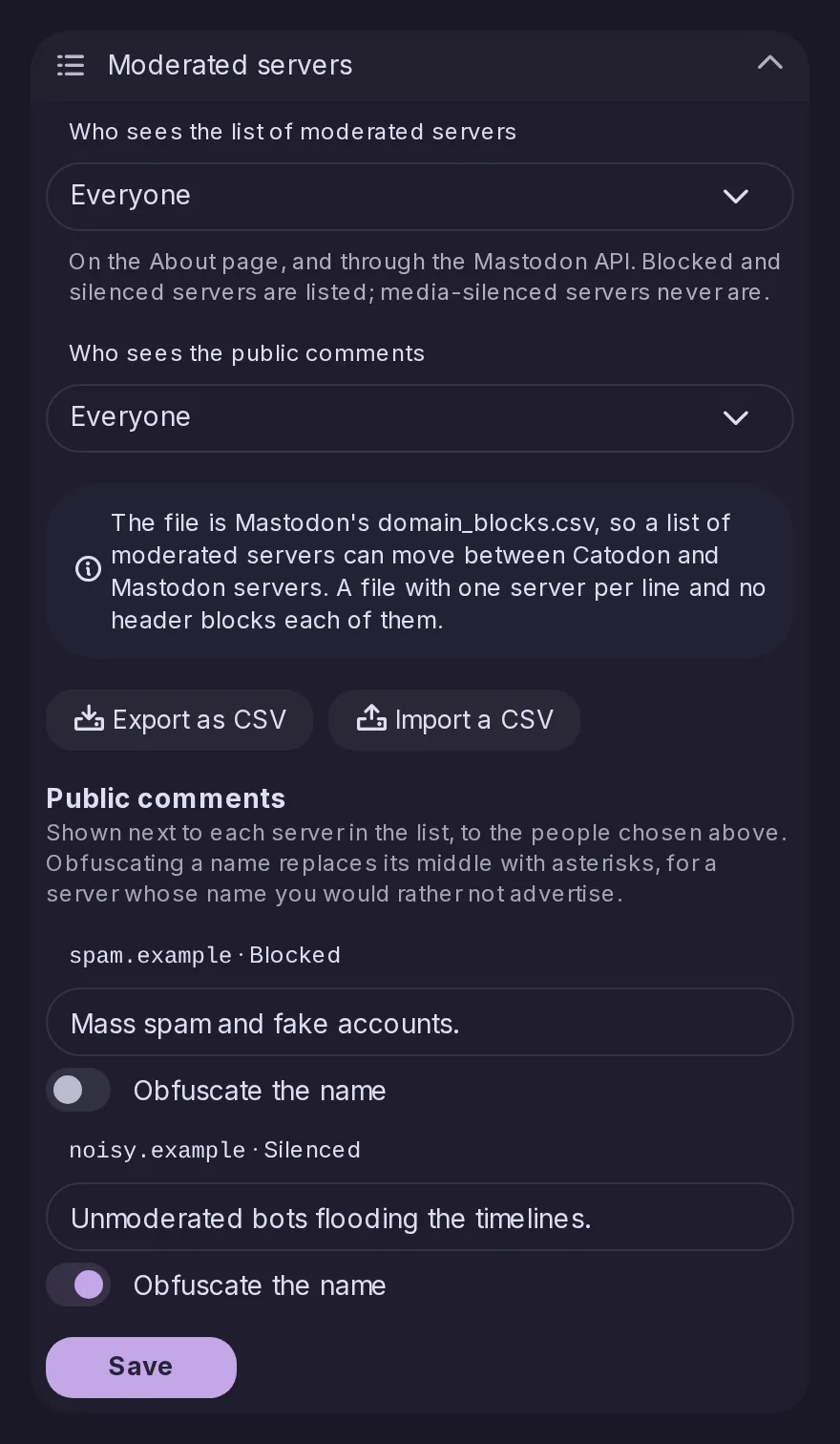 The Moderated servers section of the federation policy: spam.example blocked and noisy.example silenced, each with a public comment and an obfuscate switch, who may see the list and the comments, and the CSV export and import.