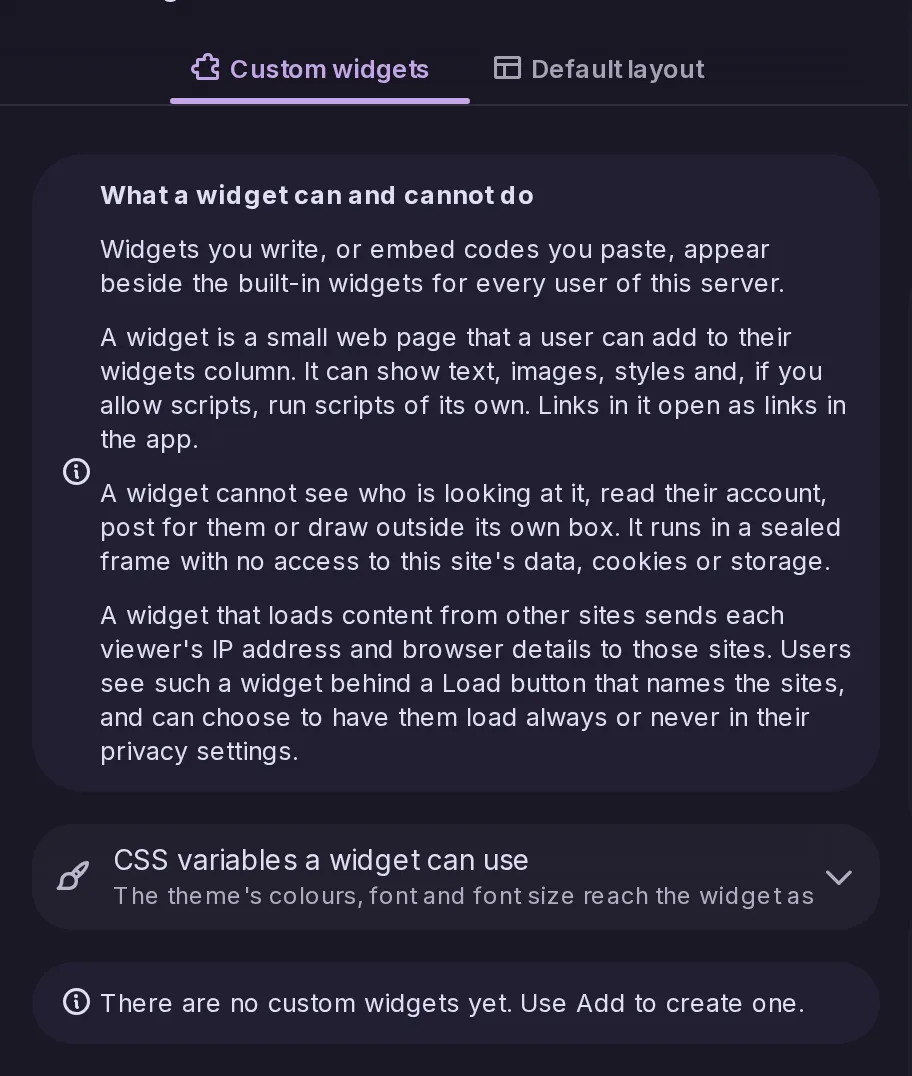 The Widgets page of the Control Panel, with Custom widgets and Default layout tabs, an Add button, and what a widget can and cannot do: it runs sealed off from the app, and one that loads other sites waits behind a Load button.